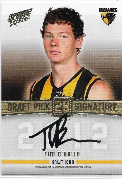 2013 Select Prime Draft Pick Signature (DPS21) Tim O’Brien Hawthorn 265/280