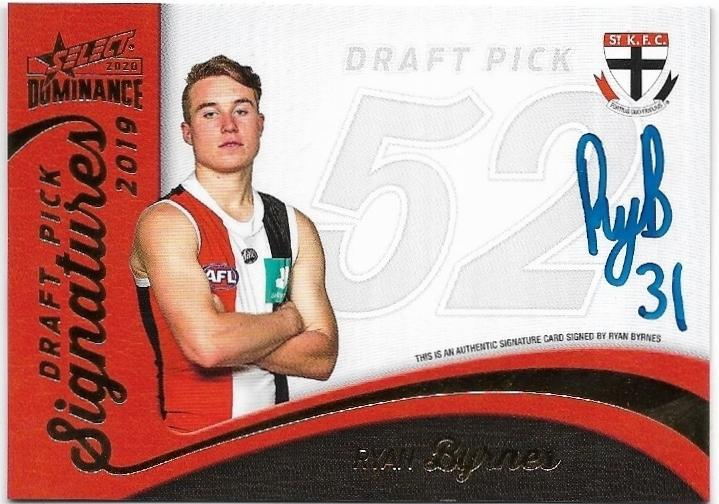 2020 Select Dominance Draft Pick Signature (DPS15) Ryan Byrnes St. Kilda 097/175