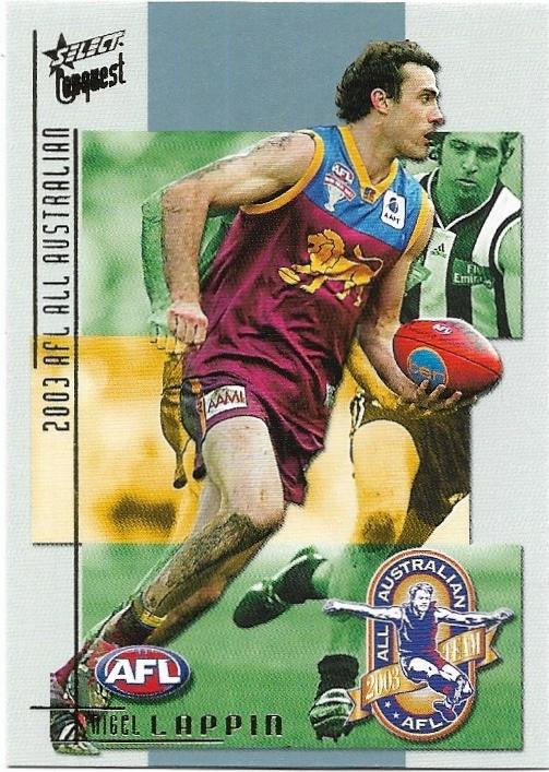 2004 Select Conquest All Australian (AA6) Nigel Lappin Brisbane