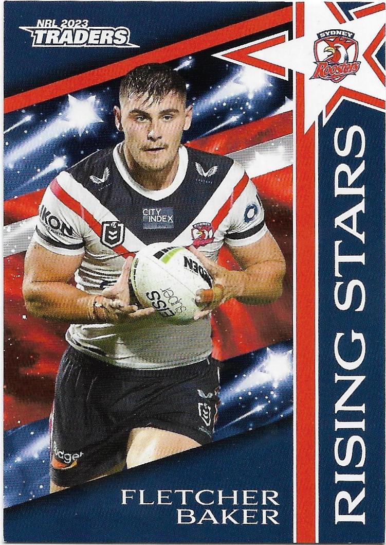 2023 Nrl Traders Titanium Rising Stars (RS40) Fletcher Baker Roosters