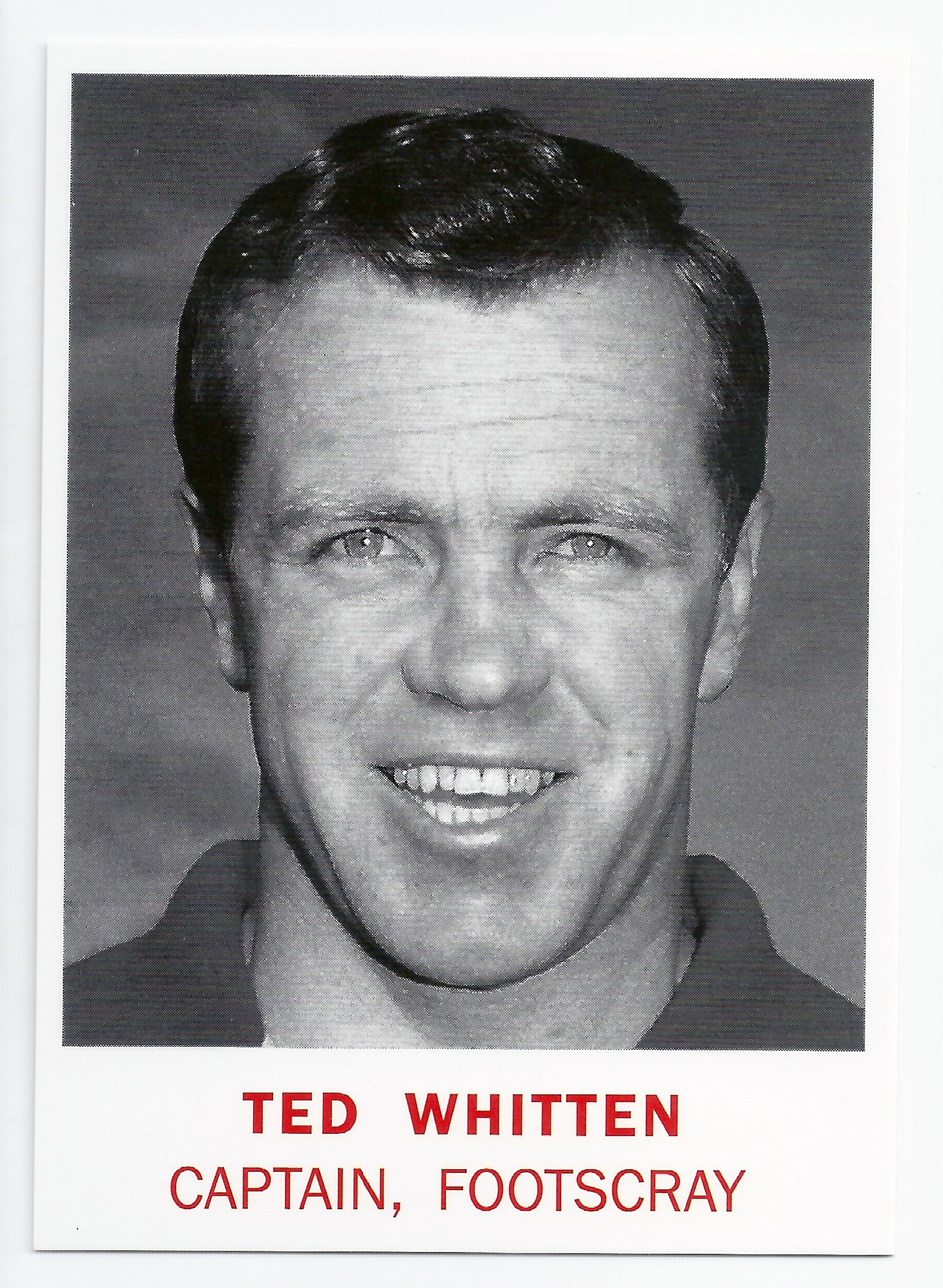 2007 – 1966 Scanlens Portrait Archives (C6) Ted Whitten Footscray