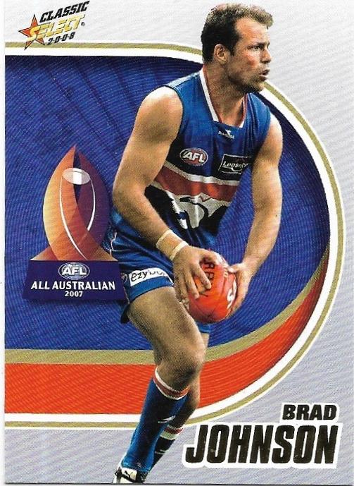 2008 Select Classic All Australian (176) Brad Johnson Western Bulldogs