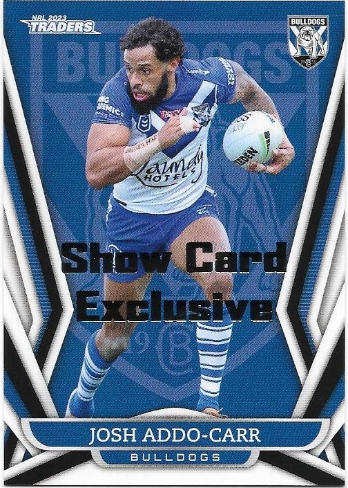 2023 Nrl Traders Show Card Exclusive Josh Addo-Carr Bulldogs