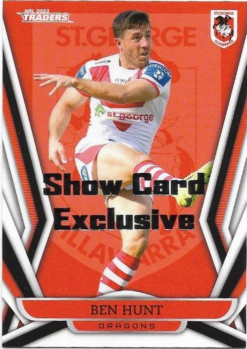 2023 Nrl Traders Show Card Exclusive Ben Hunt Dragons