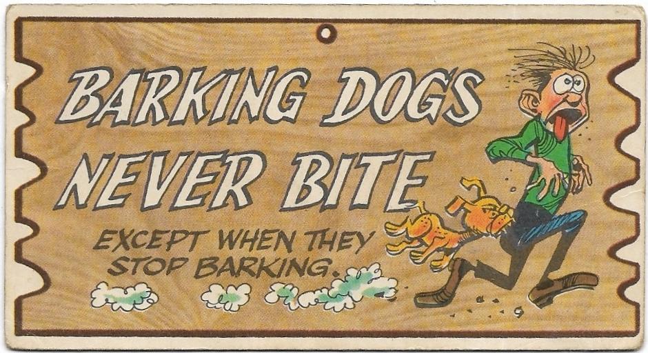 1965 AB&C Wacky Plak (58) Barking Dogs Never Bite