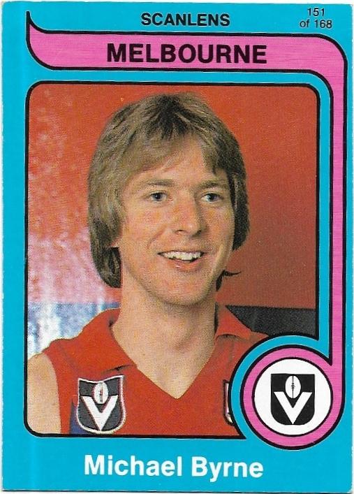 1980 Scanlens (151) Michael Byrne Melbourne (Rookie Card)