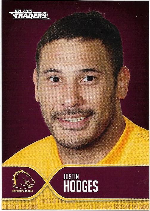 2015 Nrl Traders Faces Of The Game (FOTG2) Justin Hodges Broncos