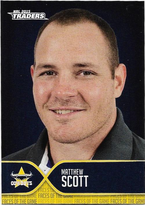 2015 Nrl Traders Faces Of The Game (FOTG11) Matthew Scott Cowboys
