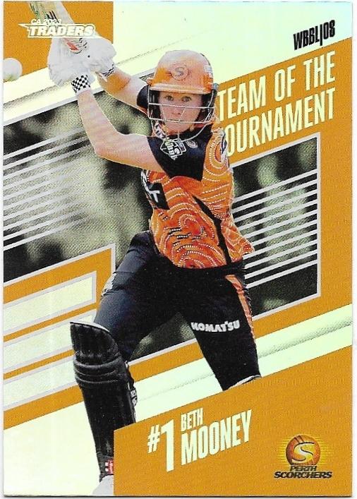 2023/24 Cricket Traders Luxe Team Of The Tournament (TT01) Beth Mooney Scorchers