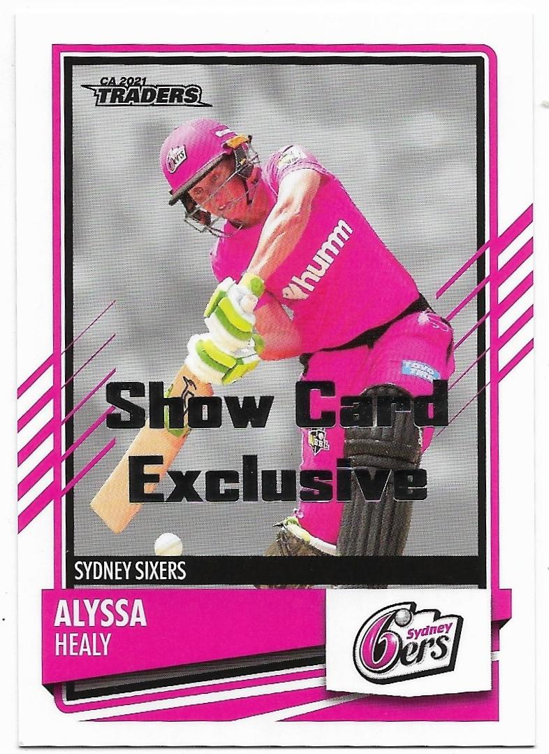 2021 / 22 TLA Cricket Show Card Exclusive (140) Alyssa Healy Sixers