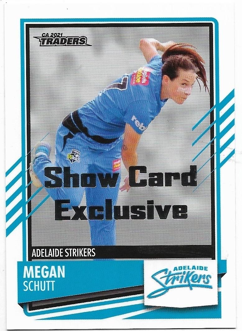 2021 / 22 TLA Cricket Show Card Exclusive (069) Megan SCHUTT Strikers