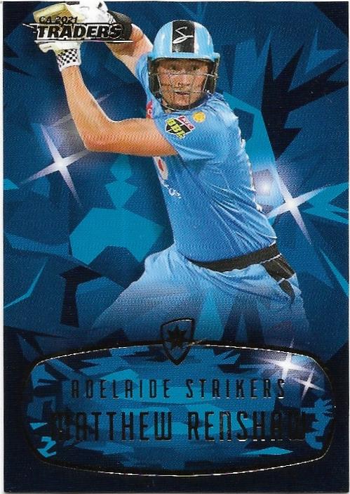 2021 / 22 TLA Cricket Mojo Sapphire (MS062) Matthew Renshaw Strikers 01/30