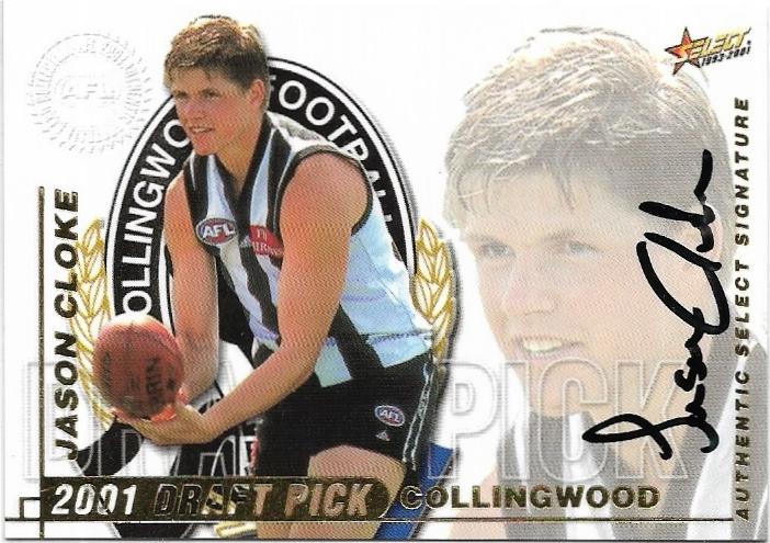2001 Select Authentic Series Draft Pick Signature (DS16) Jason Cloke Collingwood