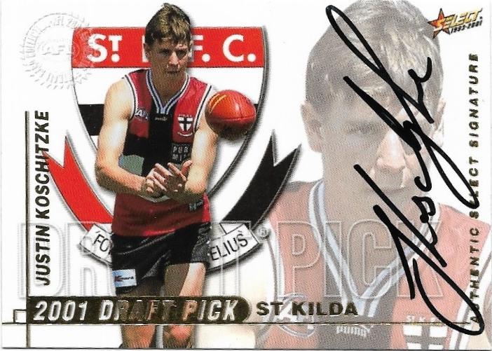 2001 Select Authentic Series Draft Pick Signature (DS2) Justin Koschitzke St Kilda