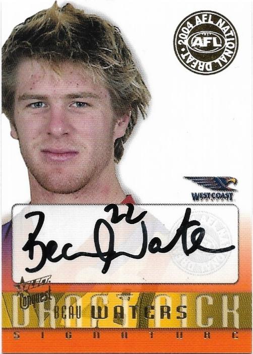 2004 Conquest Draft Pick Signature (DS11) Beau Waters West Coast 238/700