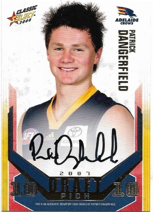 2008 Classic Gold Draft Pick Signature (DPG10) Patrick Dangerfield Adelaide 100/400