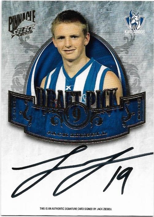 2009 Select Pinnacle Draft Pick Signature (DP9) Jack Ziebell North Melbourne 079/400