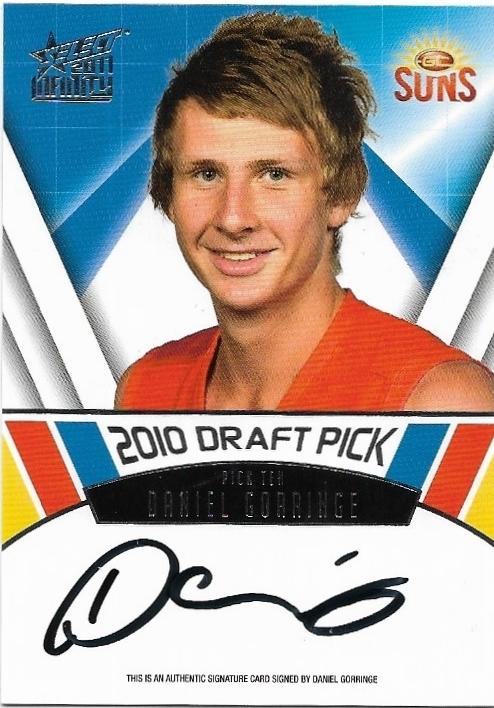2011 Select Infinity Draft Pick Signature (DPS10) Daniel Gorringe Gold Coast 178/275