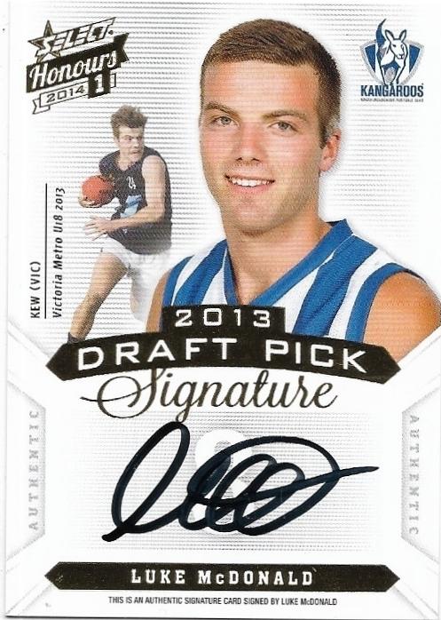 2014 Select Honours 1 Draft Pick Signature (DPS7) Luke McDonald North Melbourne 245/400