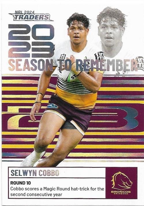2024 NRL Traders Titanium Season To Remember (SR02) Selwyn Cobbo Broncos