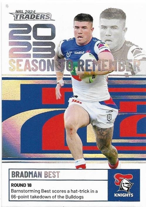 2024 NRL Traders Titanium Season To Remember (SR25) Bradman Best Knights