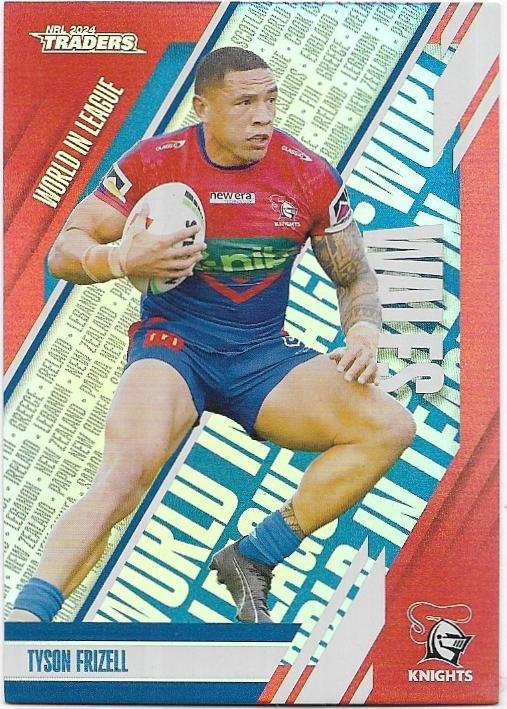 2024 NRL Traders Titanium World In League (WLP25) Tyson Frizell Knights