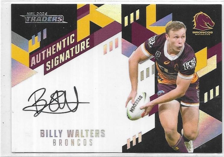 2024 NRL Traders Titanium Authentic Signature Black (AB01) Billy Walters Broncos 26/39