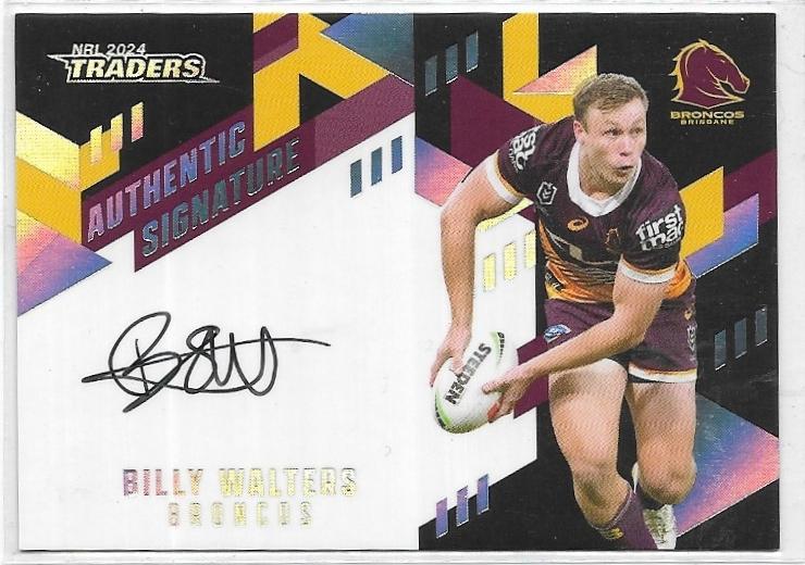 2024 NRL Traders Titanium Authentic Signature Black (AB01) Billy Walters Broncos 27/39