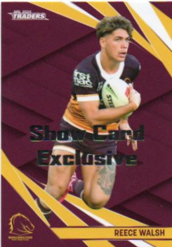 2024 NRL Traders Show Card Exclusive (009) Reece Walsh Broncos