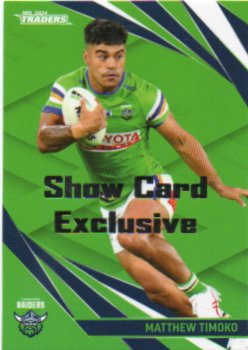 2024 NRL Traders Show Card Exclusive (017) Matthew Timoko Raiders